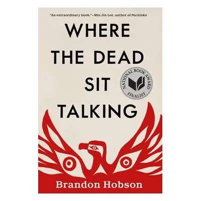 Where The Dead Sit Talking - Hobson, Brandon