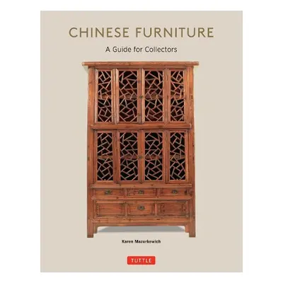 Chinese Furniture - Mazurkewich, Karen