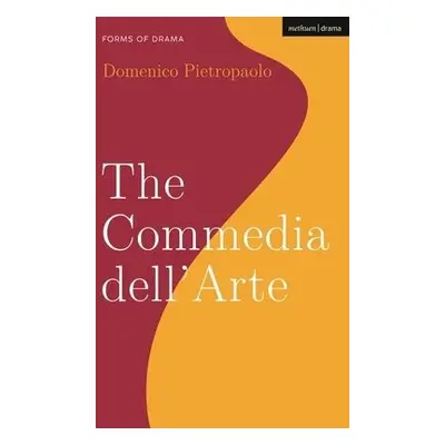 Commedia dell’Arte - Pietropaolo, Professor Domenico (University of Toronto, Canada)