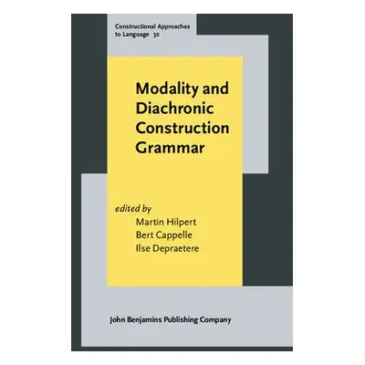 Modality and Diachronic Construction Grammar