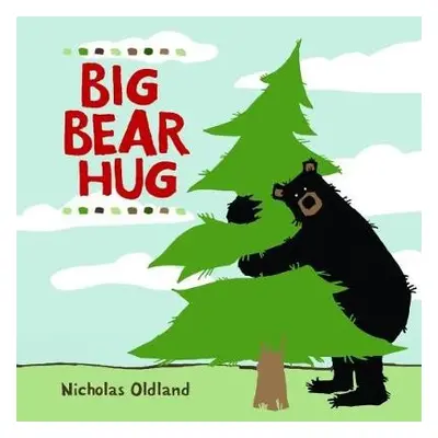 Big Bear Hug - Oldland, Nicholas