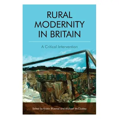 Rural Modernity in Britain