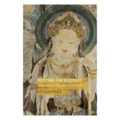 Meeting the Buddhas - Vessantara