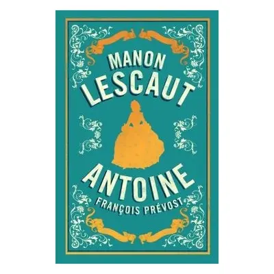 Manon Lescaut - Prevost, Antoine Francois