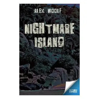 Nightmare Island - Woolf, Alex