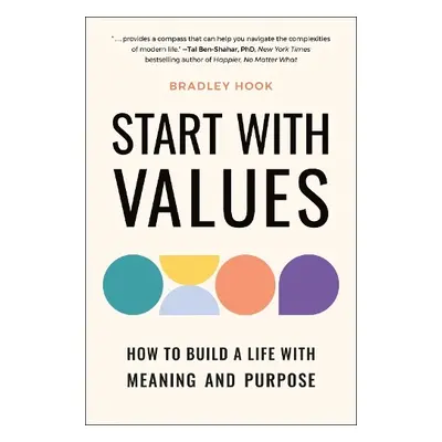 Start with Values - Hook, Bradley