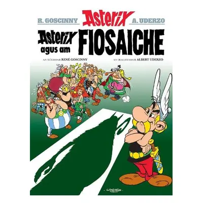 Asterix agus am Fiosaiche - Goscinny, Rene