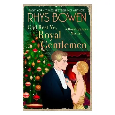 God Rest Ye, Royal Gentlemen - Bowen, Rhys