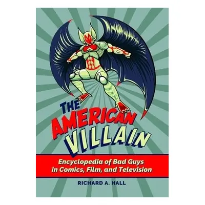 American Villain - Hall, Richard A.