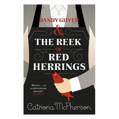 Dandy Gilver and The Reek of Red Herrings - McPherson, Catriona