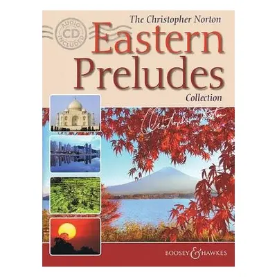 Christopher Norton Eastern Preludes Collection - Hal Leonard Publishing Corporation