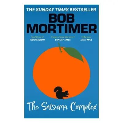 Satsuma Complex - Mortimer, Bob