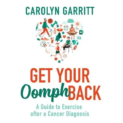 Get Your Oomph Back - Garritt, Carolyn