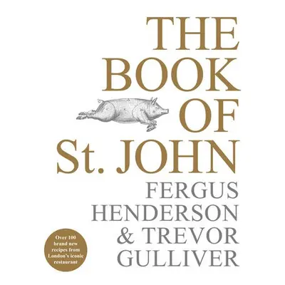 Book of St John - Henderson, Fergus a Gulliver, Trevor