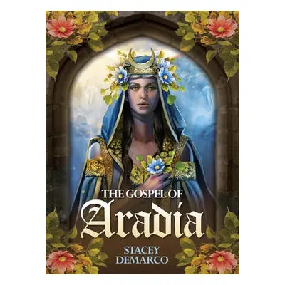 Gospel of Aradia - Demarco, Stacey (Stacey Demarco)