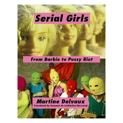 Serial Girls - Delvaux, Martine