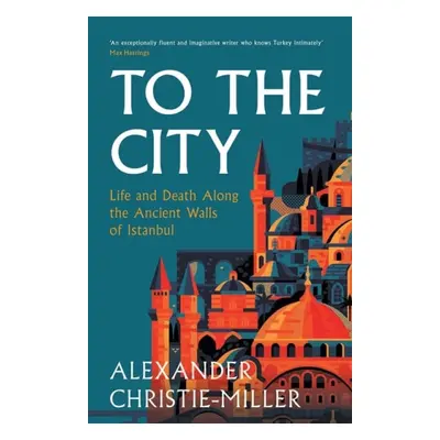 To The City - Christie-Miller, Alexander