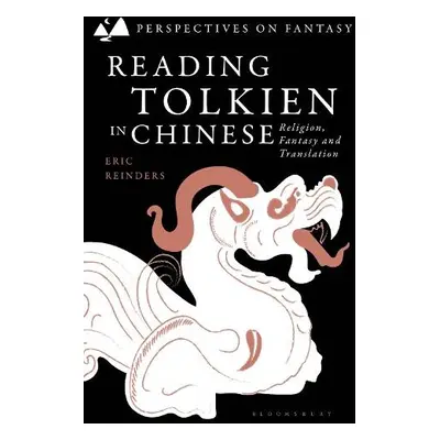 Reading Tolkien in Chinese - Reinders, Mr Eric