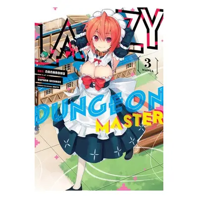 Lazy Dungeon Master (Manga) Vol. 3 - Onikage, Supana