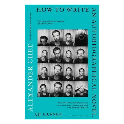 How to Write an Autobiographical Novel - Chee, Alexander