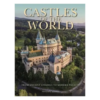 Castles of the World - Jestice, Dr Phyllis G (Chair of the Department of History, College of Cha