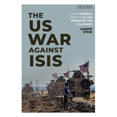 US War Against ISIS - Stein, Aaron