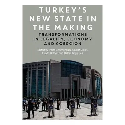 Turkey's New State in the Making