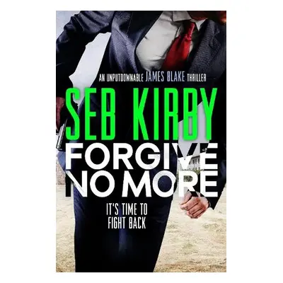 Forgive No More - Kirby, Seb