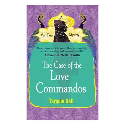 Case of the Love Commandos - Hall, Tarquin