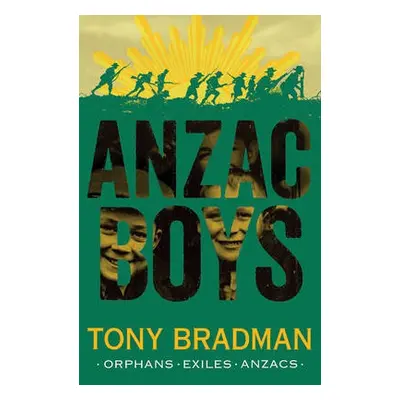 ANZAC Boys - Bradman, Tony