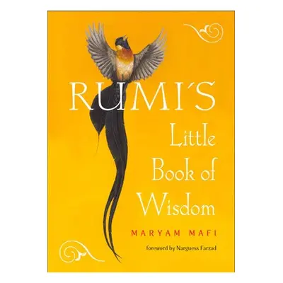 Rumi'S Little Book of Wisdom - Rumi