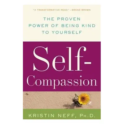 Self-Compassion - Neff, Dr. Kristin