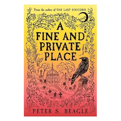 Fine and Private Place - Beagle, Peter S.