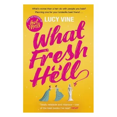 What Fresh Hell - Vine, Lucy