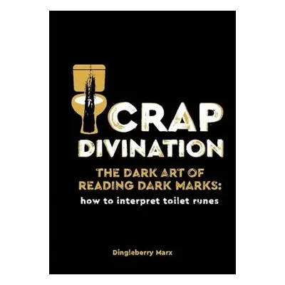 Crap Divination - Marx, Dingleberry