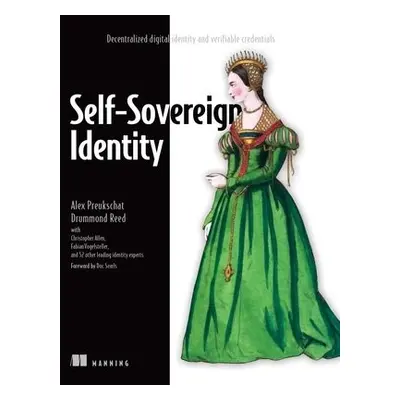 Self-Sovereign Identity: Decentralized digital identity and verifiable credentials - Preukschat,