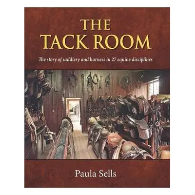 Tack Room - Sells, Dr. Paula