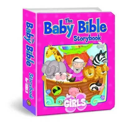 Baby Bible Storybook for Girls - Currie, Robin