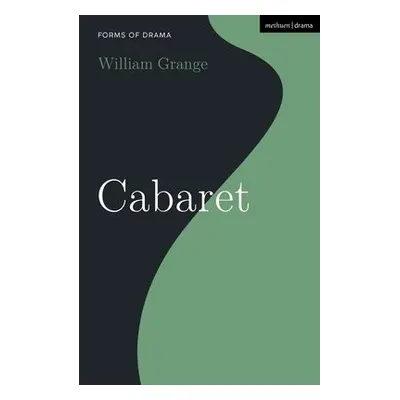 Cabaret - Grange, William (University of Nebraska, USA)