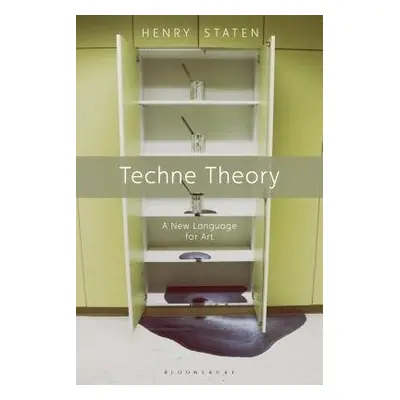 Techne Theory - Staten, Henry (University of Washington, USA)