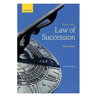 Borkowski's Law of Succession - Sloan, Brian (College Lecturer in Law, Robinson College, Univers