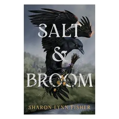 Salt a Broom - Fisher, Sharon Lynn