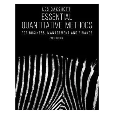 Essential Quantitative Methods - Oakshott, Les (University of Warwick, UK)