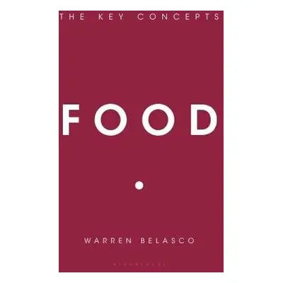 Food - Belasco, Warren (University of Maryland-Baltimore Country, USA)