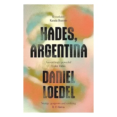 Hades, Argentina - Loedel, Daniel