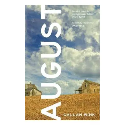 August - Wink, Callan