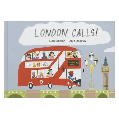 London Calls! - Dawnay, Gabby