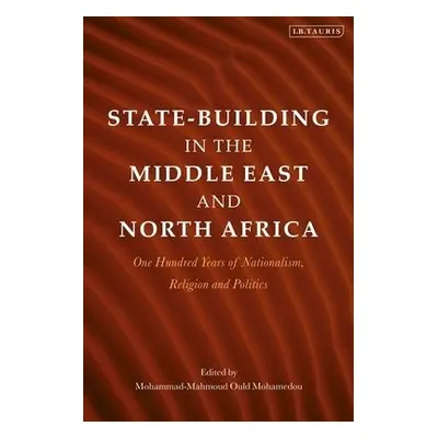 State-Building in the Middle East and North Africa