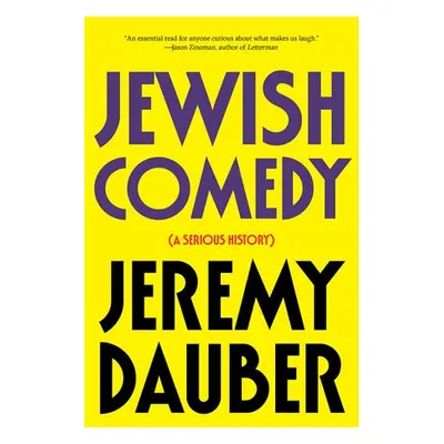 Jewish Comedy - Dauber, Jeremy (Columbia University)