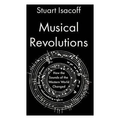 Musical Revolutions - Isacoff, Stuart